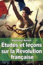 Etudes Et Lecons Sur La Revolution Francaise