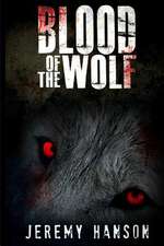 Blood of the Wolf