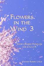 Flowers in the Wind 3