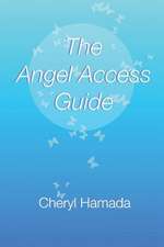 The Angel Access Guide