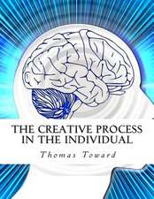 The Creative Process in the Individual