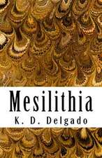 Mesilithia