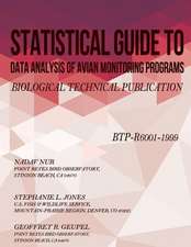 Statistical Guide to Data Analysis of Avian Monitoring Programs