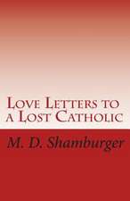 Love Letters to a Lost Catholic