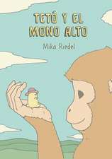 Teto and the Tall Monkey (Spanish)