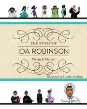 The Story of Ida Robinson