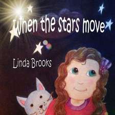 When the Stars Move