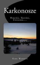 Karkonosze - Hiking, Skiing, Cycling, ...