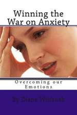 Winning the War of Anxiety