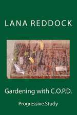 Gardening with C.O.P.D.