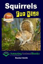 Squirrels for Kids