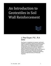 An Introduction to Geotextiles in Soil Wall Reinforcement