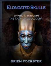 Elongated Skulls of Peru and Bolivia