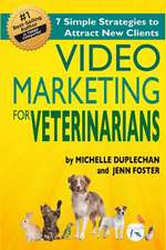 Video Marketing for Veterinarians