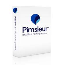 Pimsleur Portuguese (Brazilian) Level 4 CD, Volume 4: Learn to Speak and Understand Brazilian Portuguese with Pimsleur Language Programs