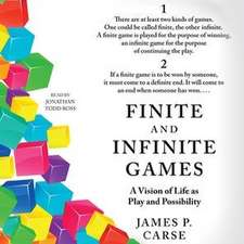 Finite and Infinite Games: A Vision of Life as Play and Possibility