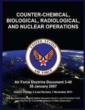 Counter-Chemical, Biological, Radiological, and Nuclear Operations