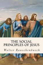 The Social Principles of Jesus