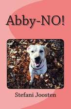 Abby-No!