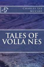 Tales of Volla Nes