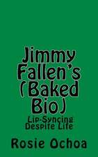 Jimmy Fallen's (Baked Bio)