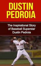 Dustin Pedroia