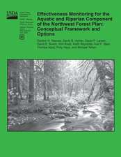 Effectiveness Monitoring for the Aquatic and Riparian Component of the Northwest Forest Plan