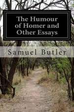 The Humour of Homer and Other Essays