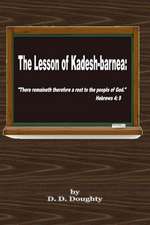 The Lesson of Kadesh-Barnea