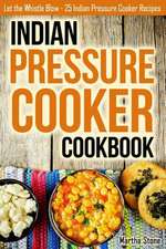 Indian Pressure Cooker Cookbook