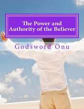 The Power and Authority of the Believer