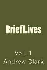 Brief Lives