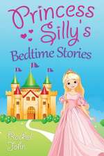 Princess Silly's Bedtime Stories