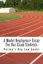 A Model Negligence Essay for Bar Exam Students