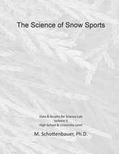 The Science of Snow Sports