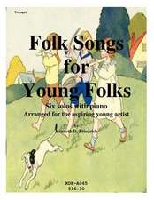 Folk Songs for Young Folks - Trumpet and Piano