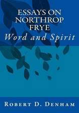 Essays on Northrop Frye