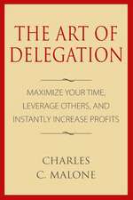 The Art of Delegation