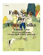 Folk Songs for Young Folks, Vol. 2 - Trombone and Piano