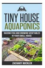 Tiny House Aquaponics