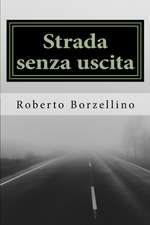 Strada Senza Uscita