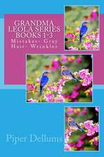 Grandma Leola Series Books 1-3