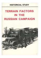 Terrain Factors in the Russian Campaign