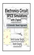 Electronics Circuit Spice Simulations with Ltspice