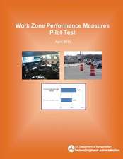 Work Zone Performance Measures Pilot Test