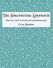 The Songwriting Labyrinth