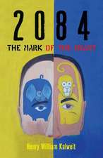 2084 the Mark of the Beast