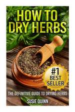 How to Dry Herbs