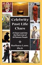 Celebrity Past-Life Clues