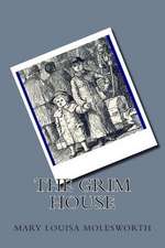 The Grim House
